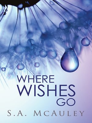 cover image of Where Wishes Go